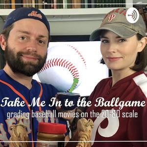  Take Me In to the Ballgame 