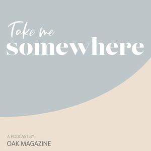 Take Me Somewhere