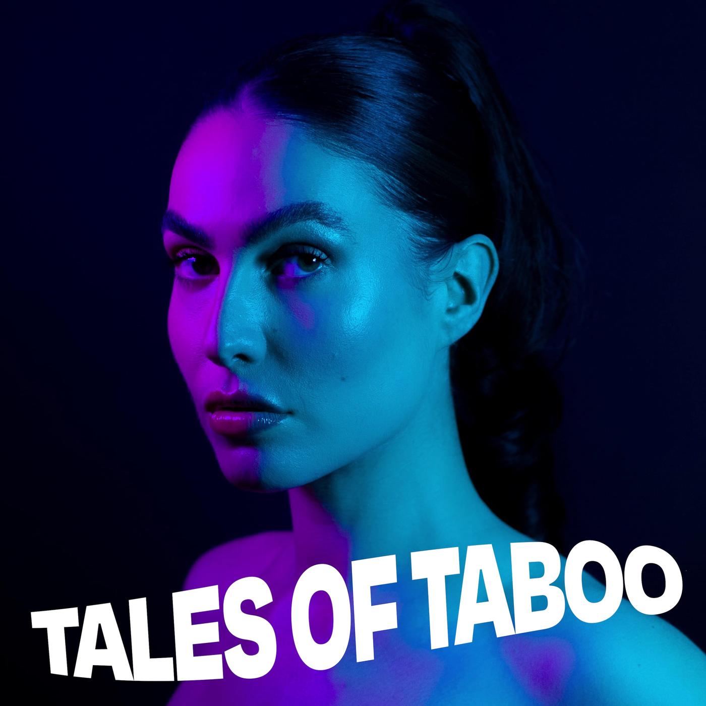 Tales of Taboo (podcast) - Ali Weiss | Listen Notes