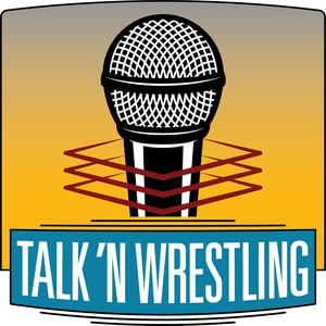 Talk 'N Wrestling