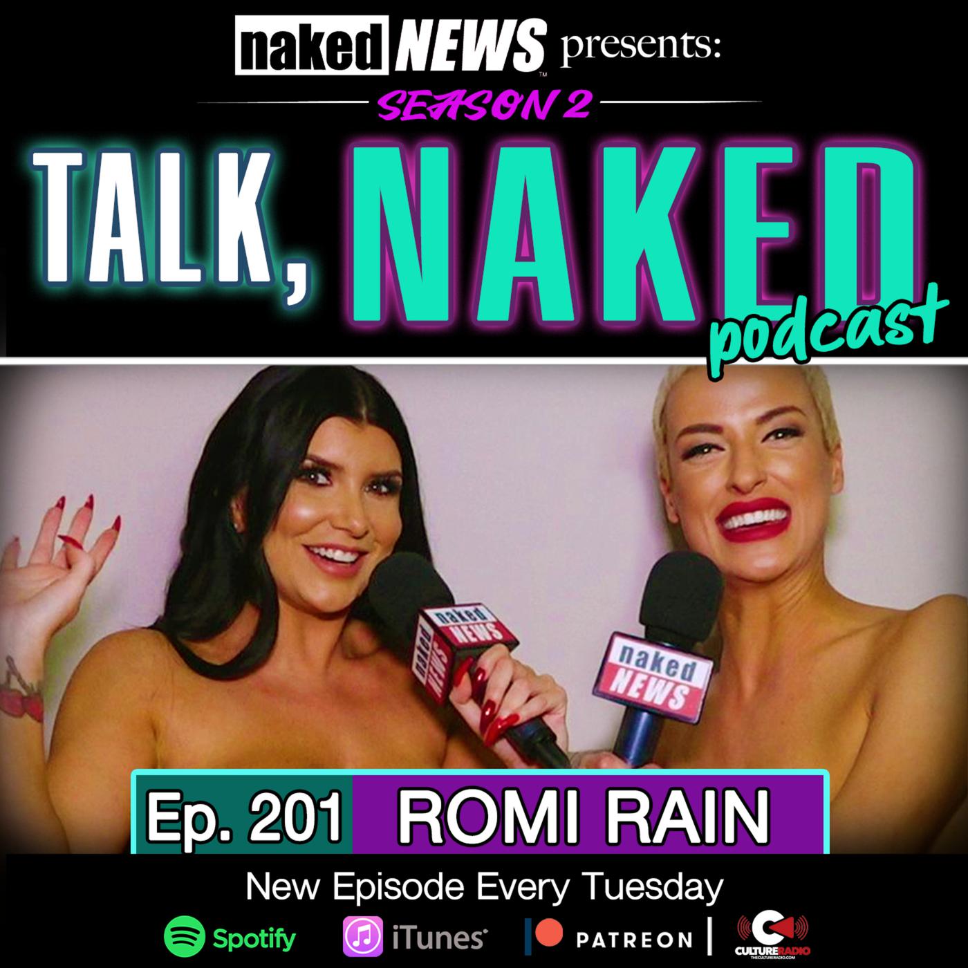 S2 E1: Laura chats up adult superstar, Romi Rain, and finds out how life  has changed during the Covid-19 pandemic | Listen Notes