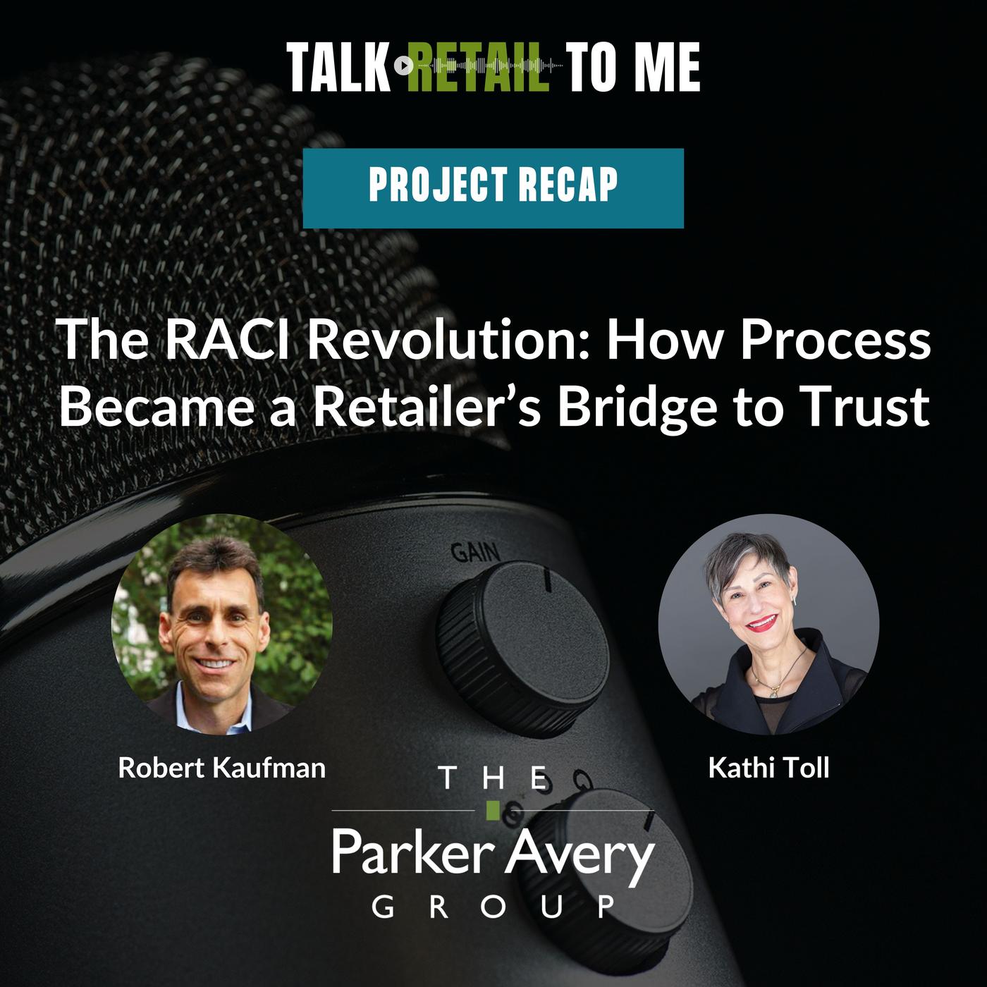 The RACI Revolution: How Process Became a Retailer’s Bridge to Trust ...