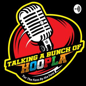 Talking A Bunch Of Hoopla
