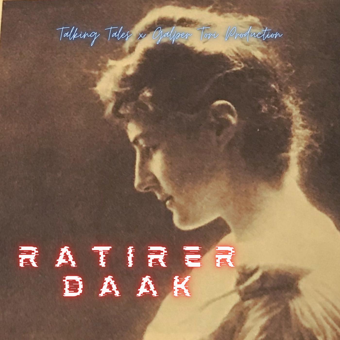 Ratirer Daak| Dracula Episode 6| Talking Tales x Galper Tori | Listen Notes