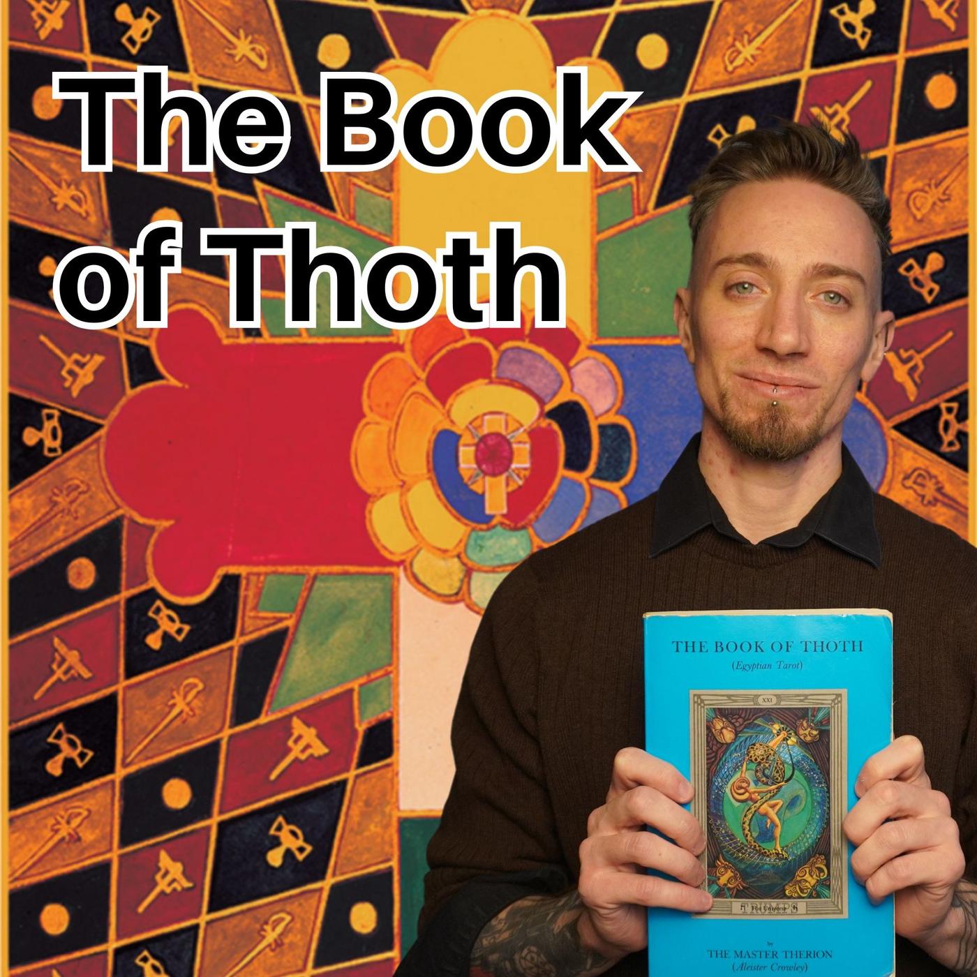 The Book of Thoth - Thoth Tarot Mini Course Part 2 - Tarot Mysticism ...