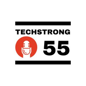 Techstrong 55 Podcast