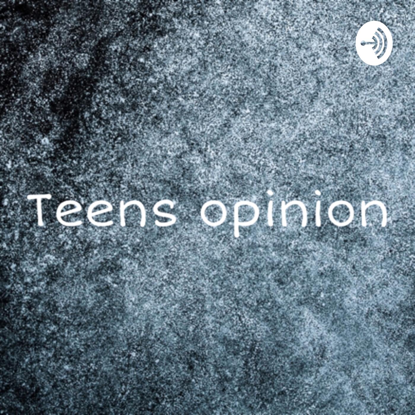 Teens Opinion (podcast) - Tristan Summers | Listen Notes