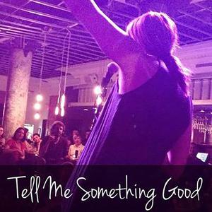 Tell Me Something Good – Life on the Swingset