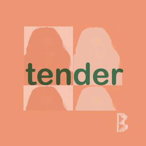 Tender Tender