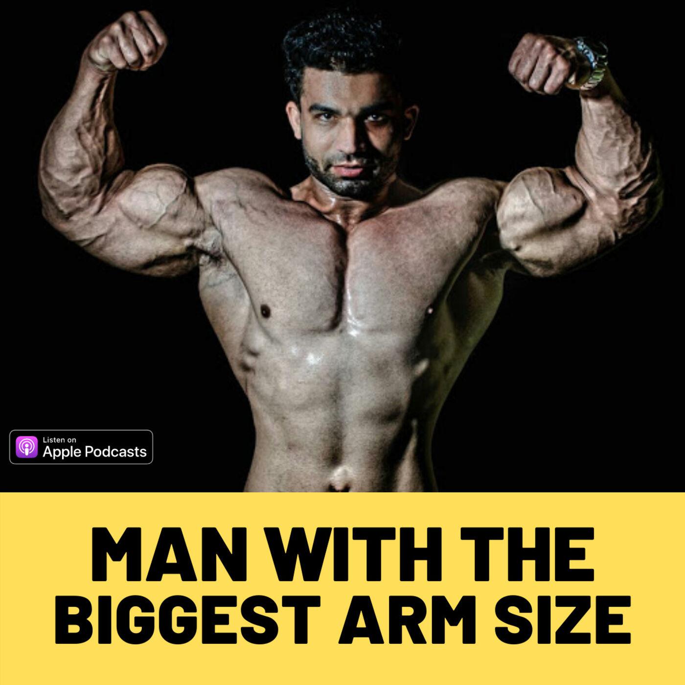 Man with the biggest arms - Exclusive - TG Talks Media (podcast ...