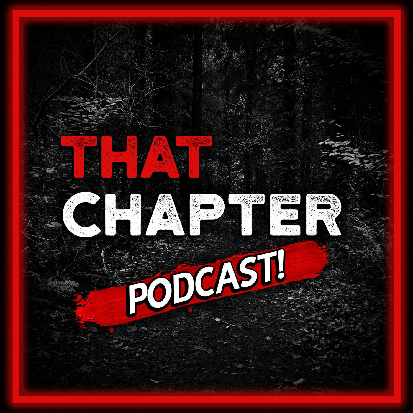 Ep.77 - The Slenderman Incident - That Chapter Podcast 