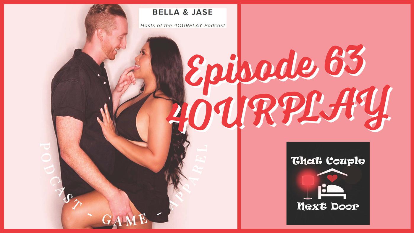 The 4OURPLAY Game - That Couple Next Door (podcast) | Listen Notes