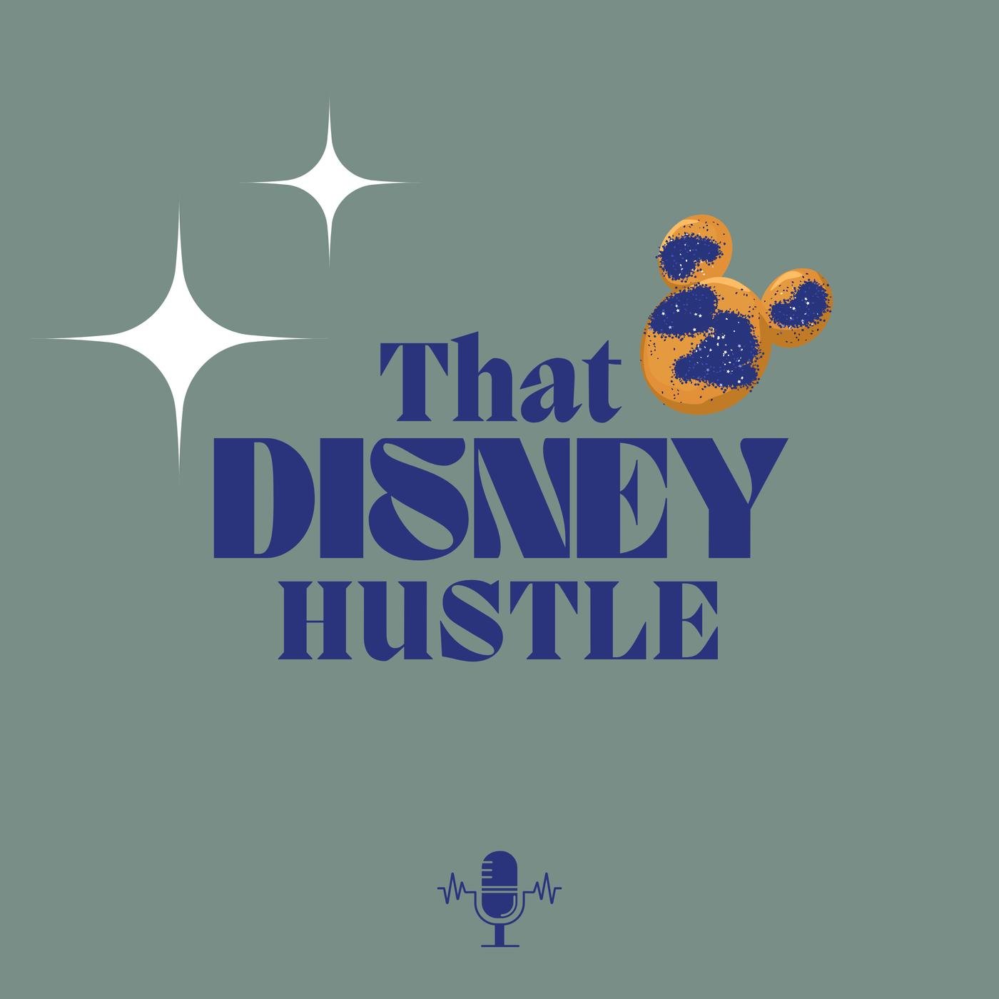 That Disney Hustle