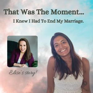 S1 21. I Knew I Had To End My Marriage