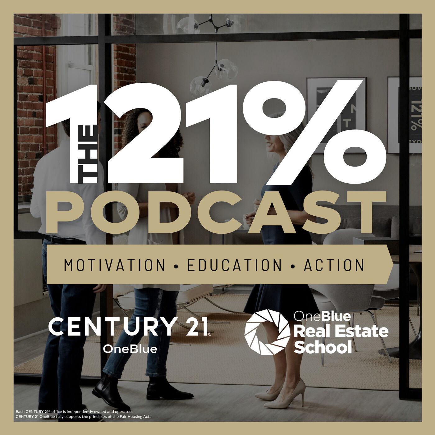 The 121% Podcast: Unleash Your Competitive Edge in Real Estate