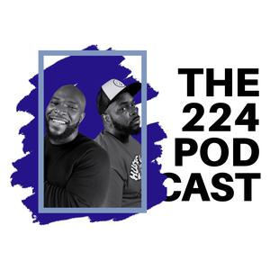 The 224 Podcast