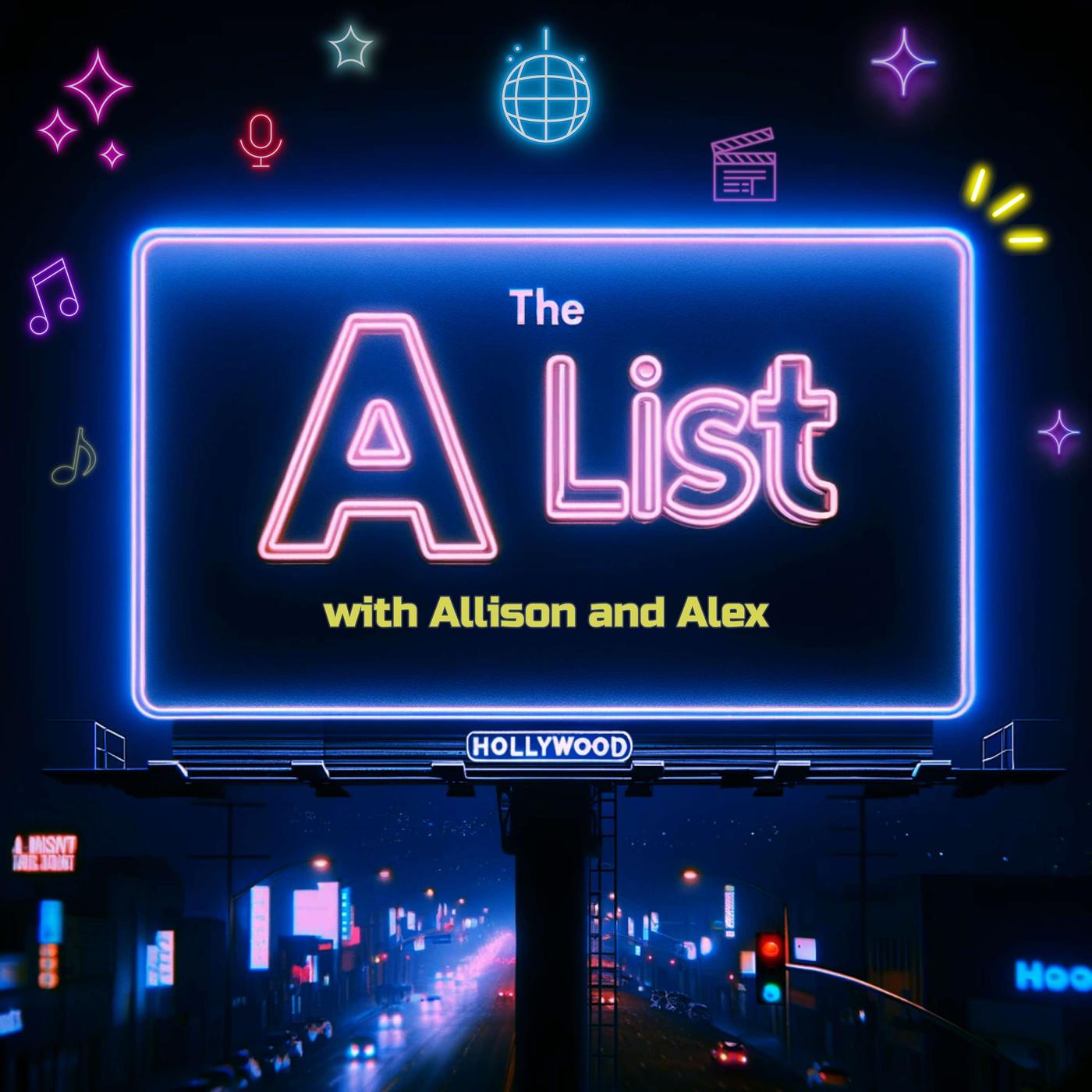 The A-List (podcast) - Allison Florea & Alex Hinsky | Listen Notes