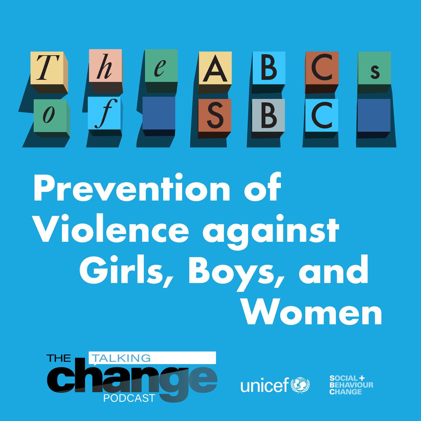 SBC in Preventing Violence Against Girls, Boys and Women | Listen Notes
