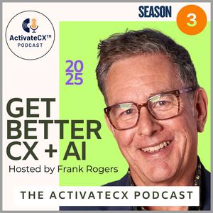 The ActivateCX Podcast