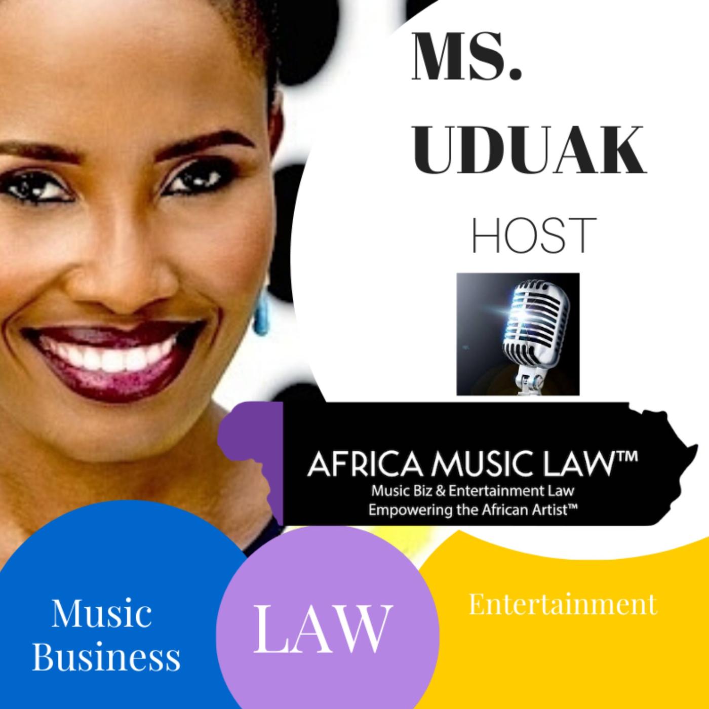 The Africa Music Law™ Show | Music Business & Entertainment Law | Listen  Notes