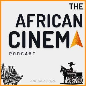 The African Cinema Podcast