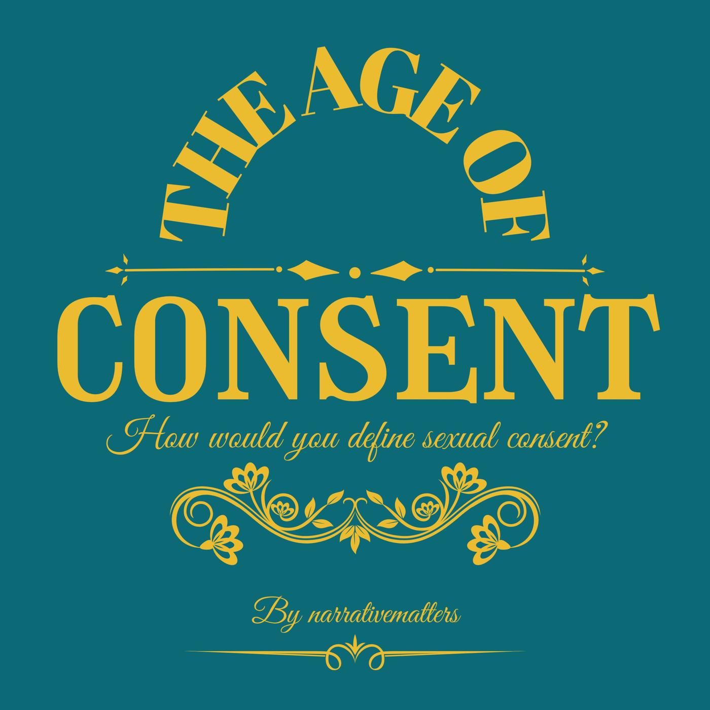 The Age of Consent (podcast) - Narrative Matters | Listen Notes