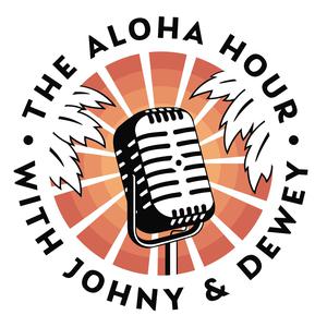 The Aloha Hour With Johny and Steezy