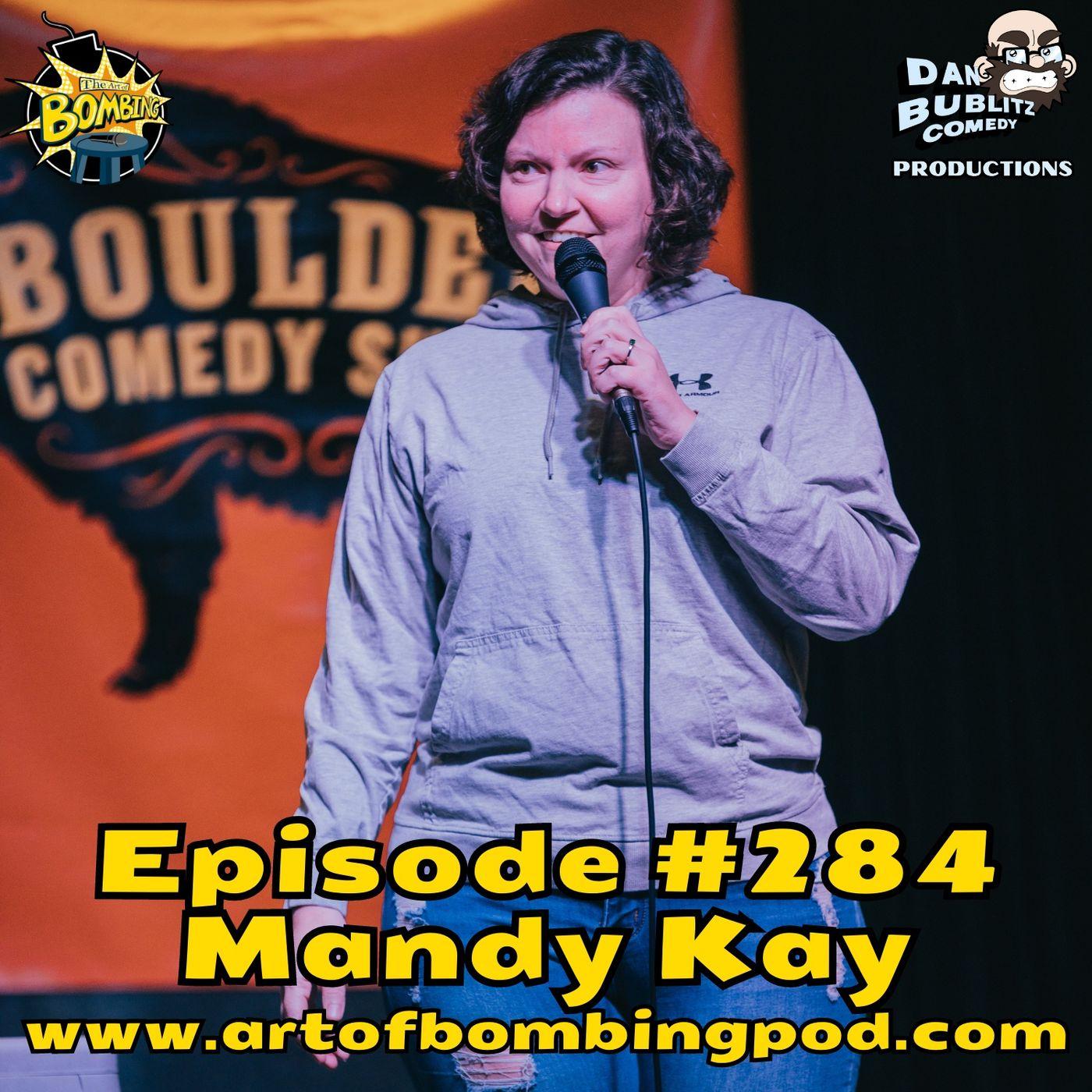 Mandy Kay (High Plains Comedy Festival) | Being Honest | Listen Notes