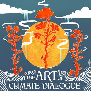 The Art of Climate Dialogue: Stories from Iowa