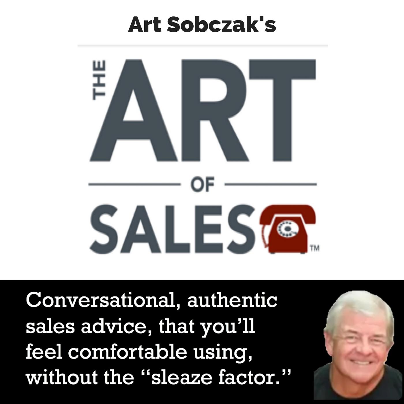 The Art of Sales with Art Sobczak (podcast) - Art Sobczak, cold calling and  sales trainer | Listen Notes