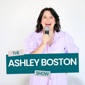 The Ashley Boston Show