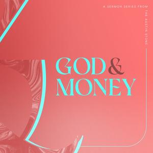 God & Money: Part One