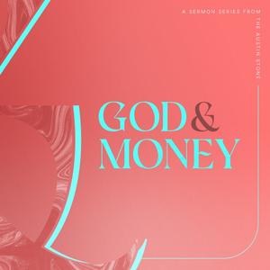 God & Money: Part Two