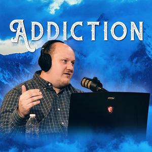 Addiction