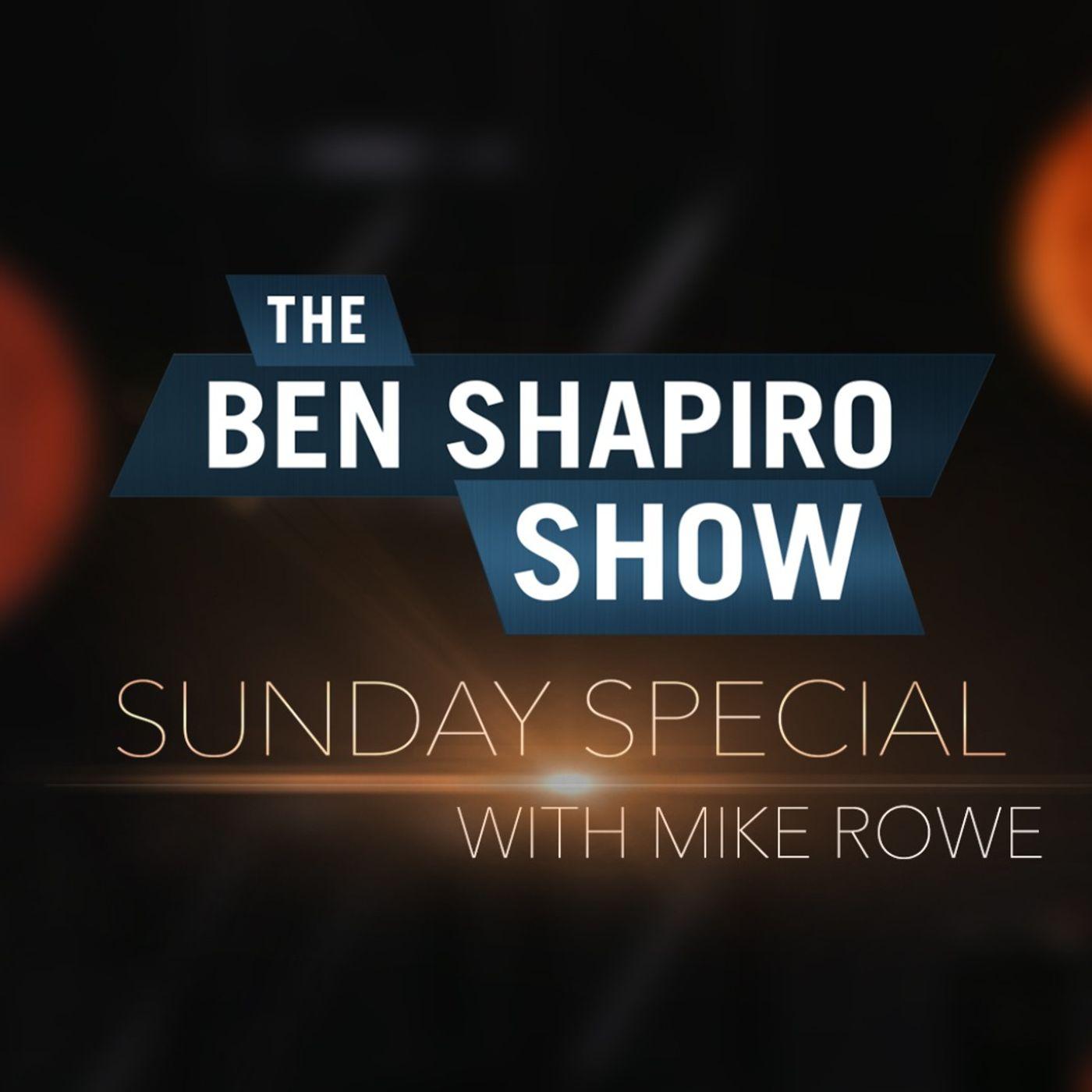 Appreciating American Exceptionalism | Mike Rowe - The Ben Shapiro Show ...