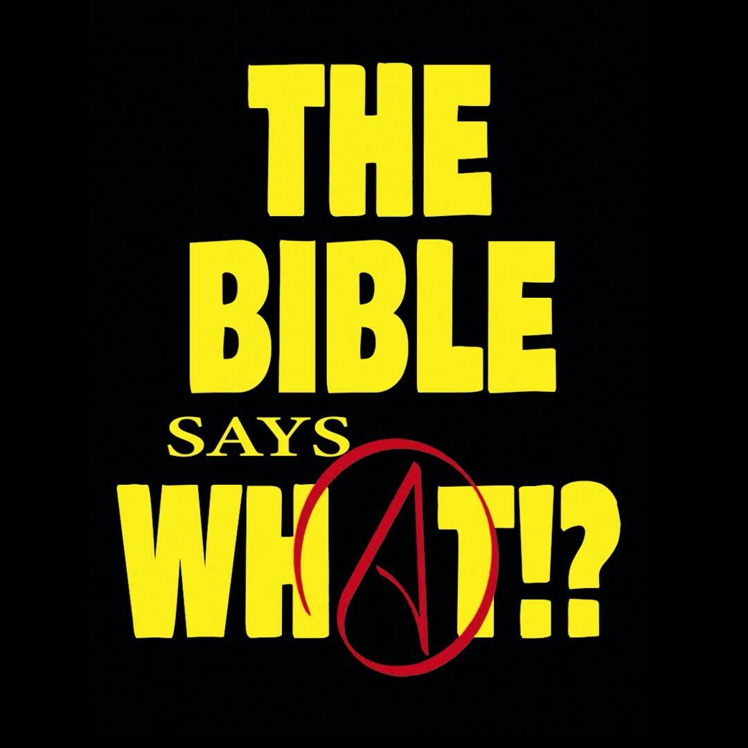 The Bible Says What!? Episode 90: Interpretation of a Divine Love ...