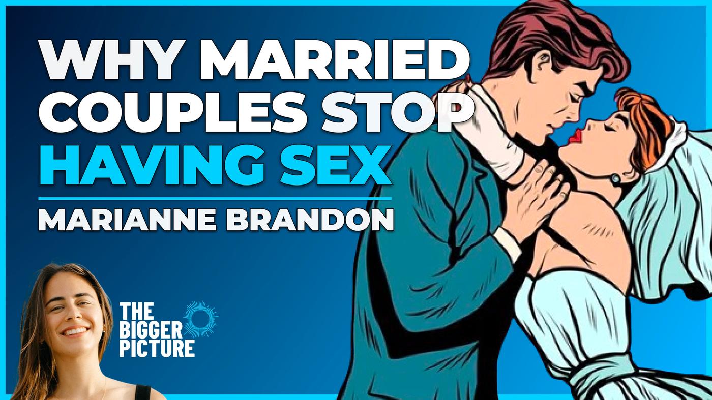 Ep. 42 - Marianne Brandon: Sex, Love, Marriage, & The Future of Intimacy |  Listen Notes