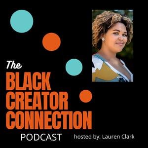 The Black Creator Connection