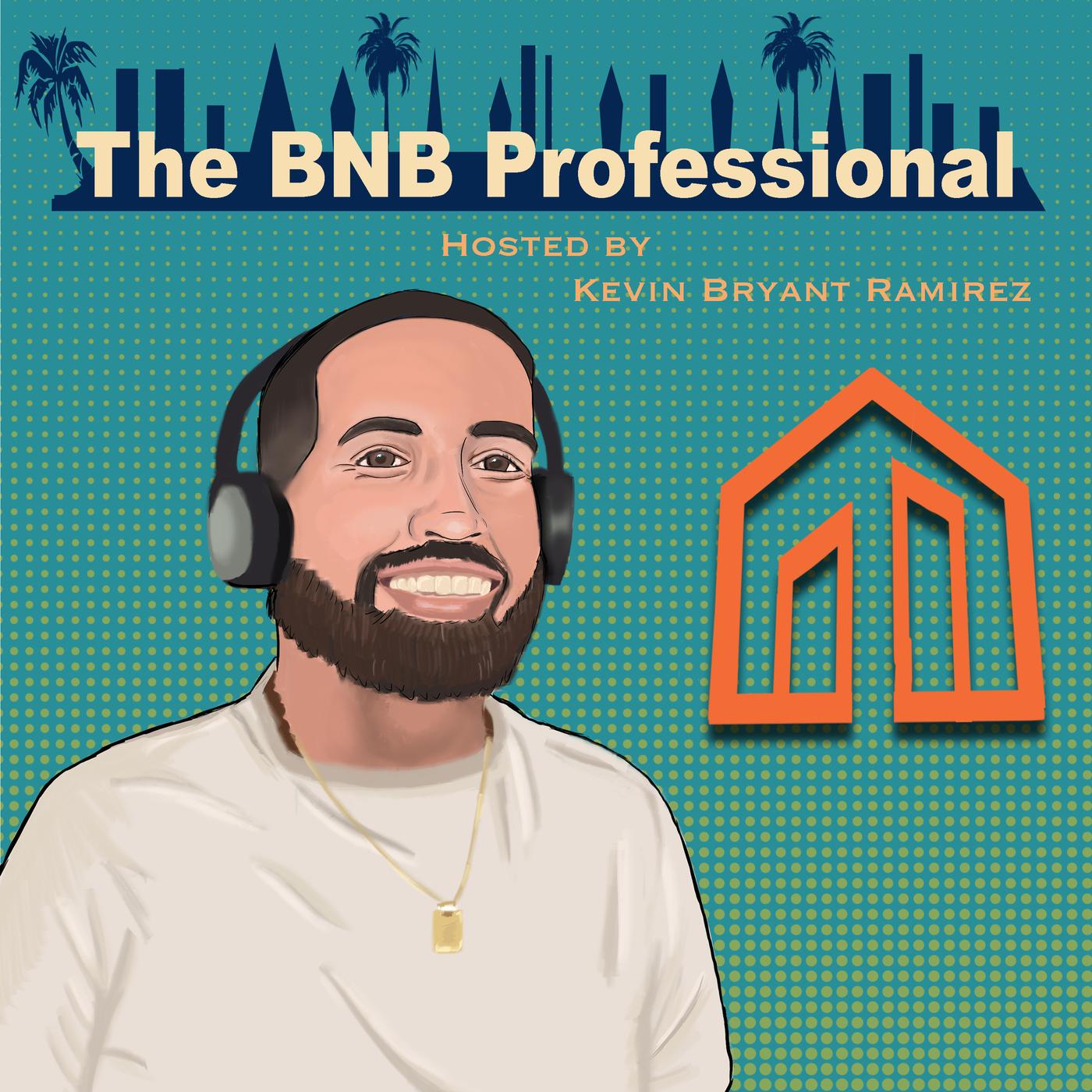The BNB Professional (podcast) - Kevin Bryant Ramirez | Listen Notes