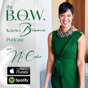 The BOW Knows...Business with Nic Cober