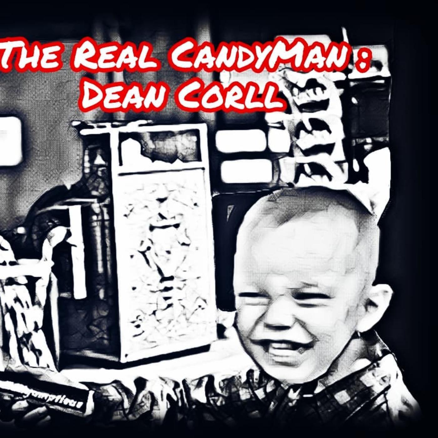 The Real Candy Man Dean Corll - The BreakRoom (podcast) | Listen Notes