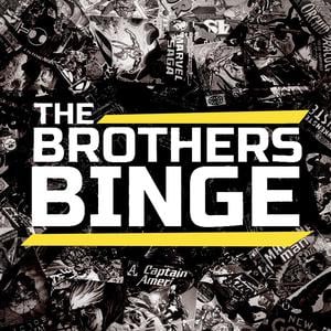 The Brothers Binge