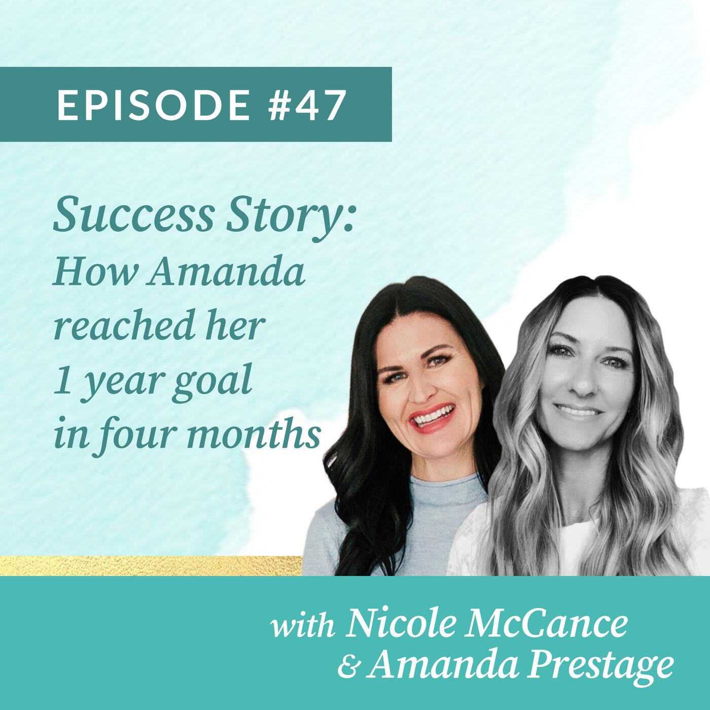 Success Story: How Amanda reached her 1 year goal in four months | Listen  Notes