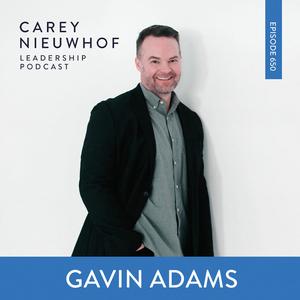 CNLP 650 | Gavin Adams on Why Leading a Church is Harder Than Leading a Business, Overcoming Your Insecurity When Working With Gifted People, And Top Advice from Home Depot, Popeye’s, and Coca Cola on Leading and Scaling Change