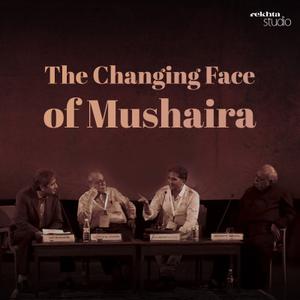 The Changing Face of Mushaira