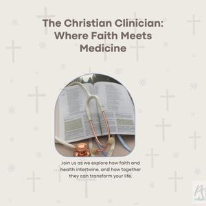 The Christian Clinician