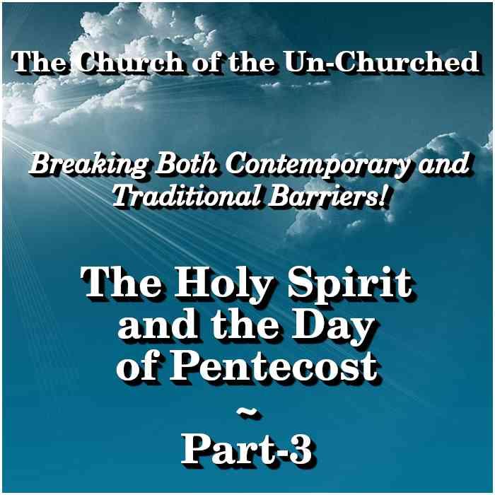 #24 – “The Holy Spirit and the Day of Pentecost-Part-3” | Listen Notes
