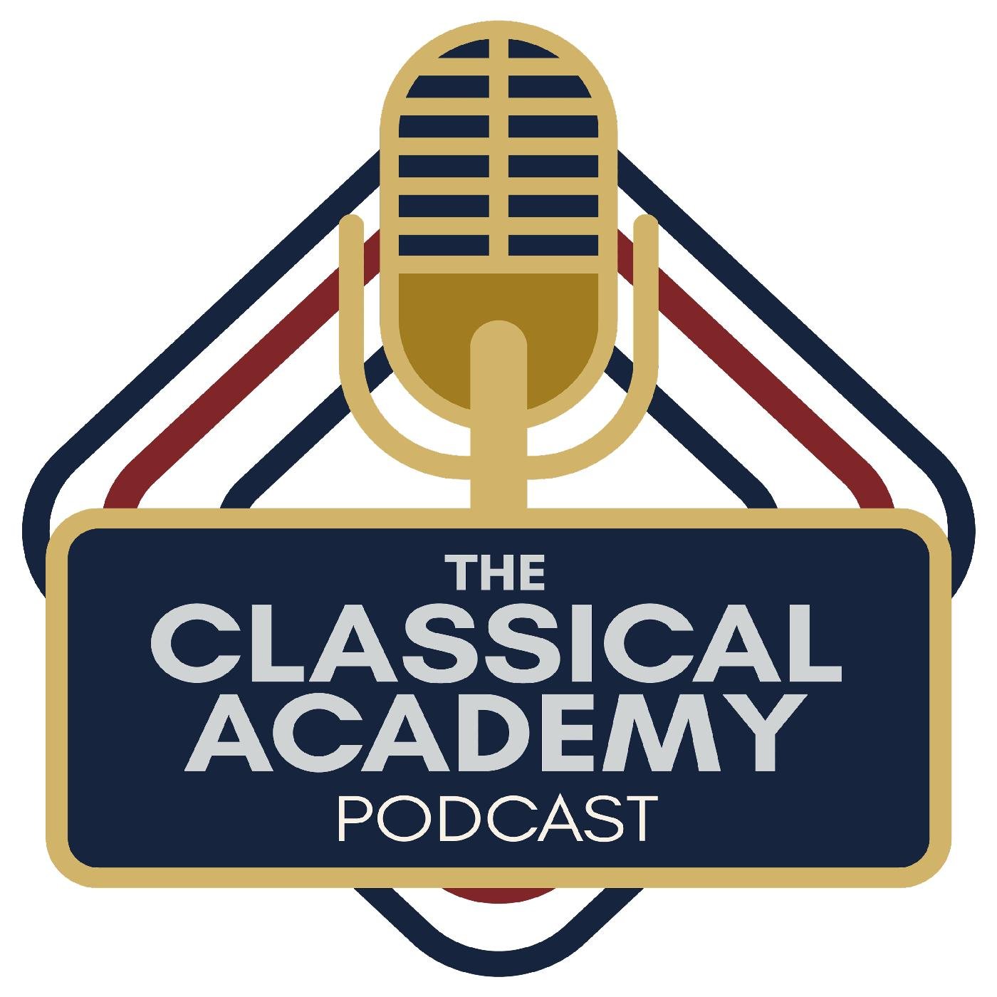 The Classical Academy Podcast