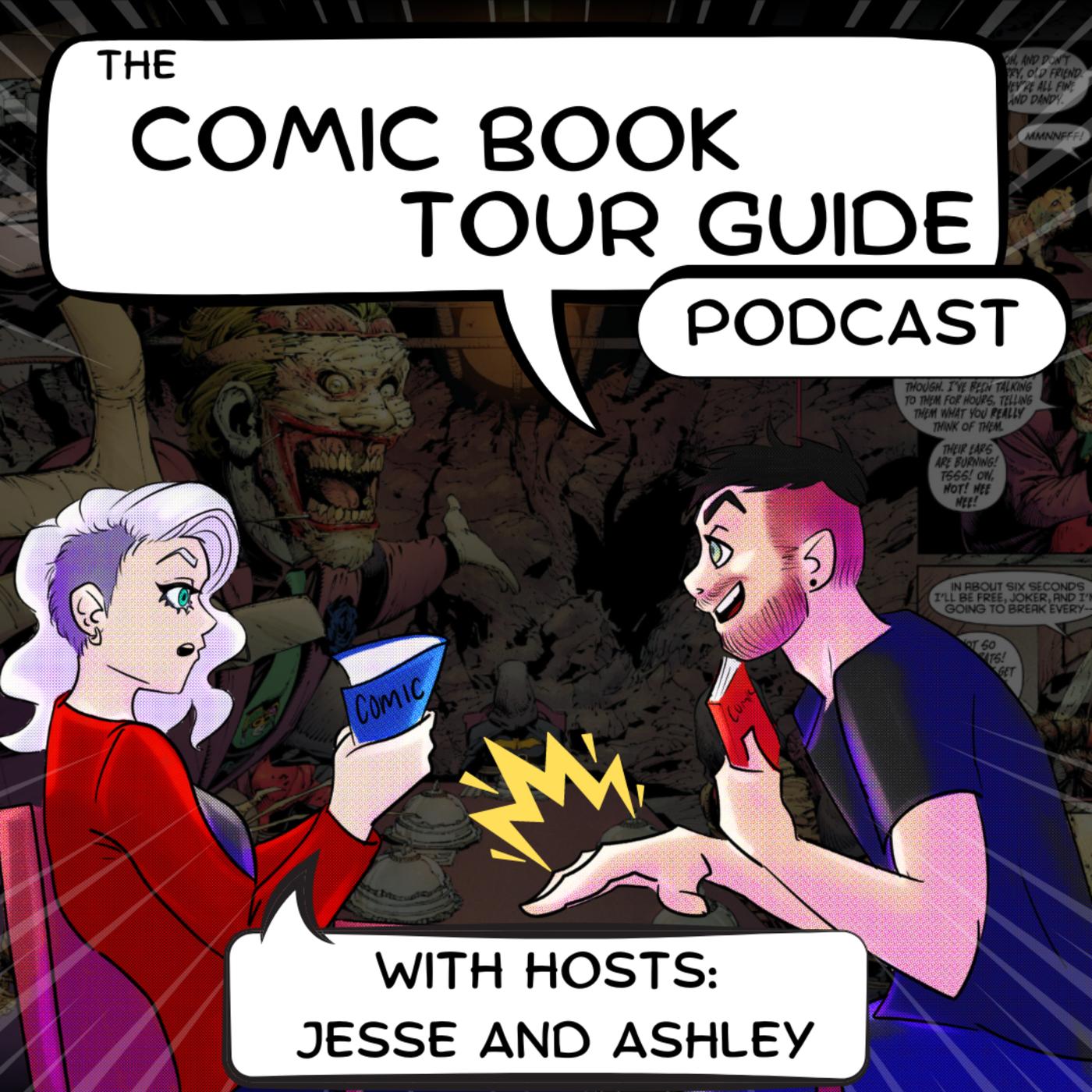 The Comic Book Tour Guide (podcast) - Ashley and Jesse | Listen Notes