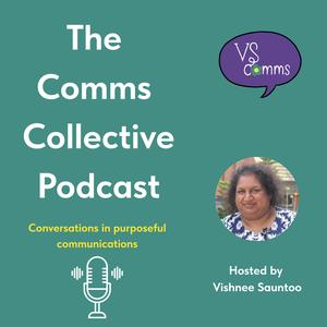 The Comms Collective – Conversations in Purposeful Communications